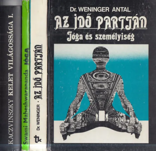 Korlátozott ajánlat 3 db jóga: Az idő partján - Jóga és személyiség + Jóga + Kelet világossága I. - Bevezetés a Yogába