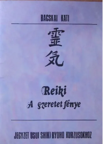 Gyors kiszállítás Reiki A szeretet fénye