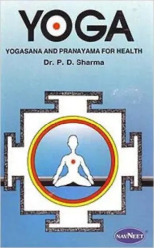 Különleges ajánlat Yoga - Yogasna & Pranayam for Health (Jóga - Jógasana és pranayama az egészségért)