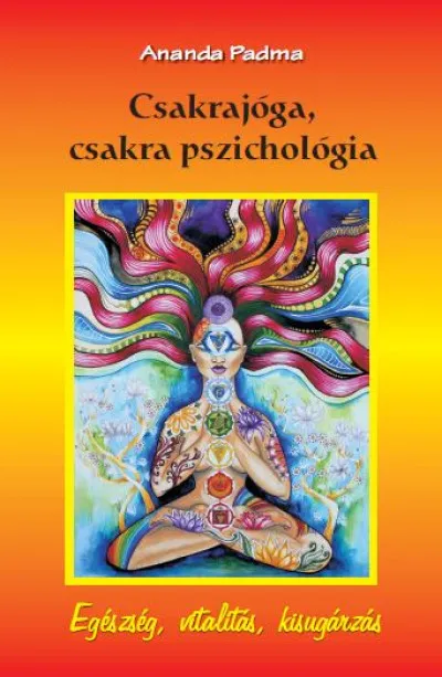 Csakrajóga, csakra pszichológia Biztonságos fizetés