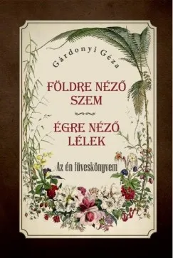 Földre néző szem - Égre néző lélek Legjobb ár