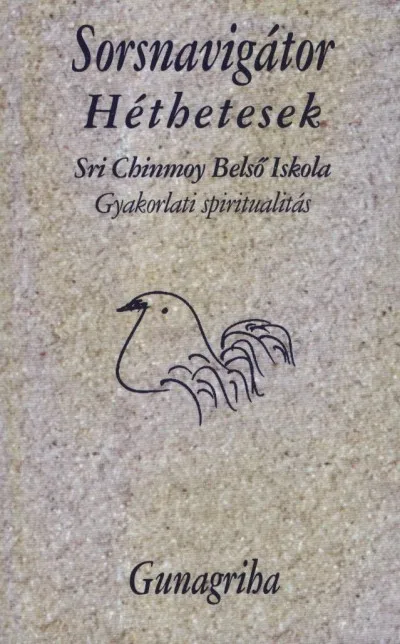 Sorsnavigátor Héthetesek - Gyakorlati spiritualitás Vedd meg most