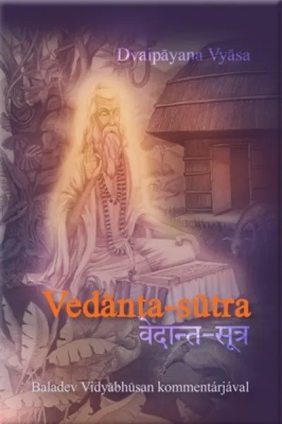 Vedanta sutra - Baladev Vidyabhusan kommentárjával Gyors kiszállítás