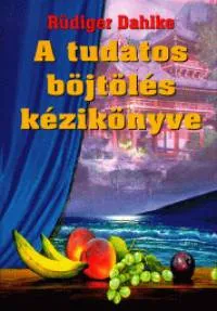 A tudatos böjtölés kézikönyve Kihagyhatatlan ajánlat