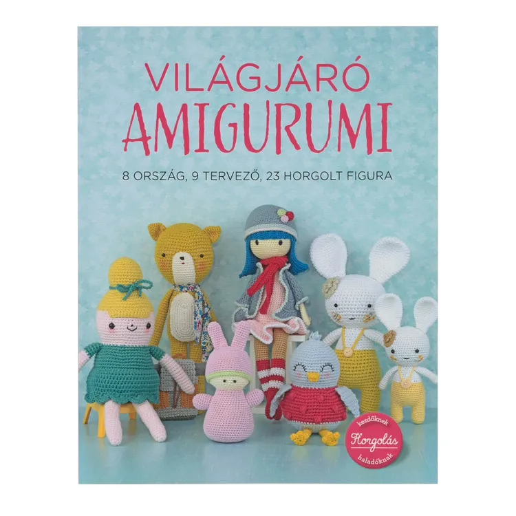 Világjáró Amigurumi - horgolós könyv Vedd meg most