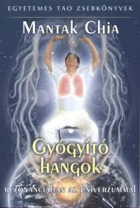 Kedvezmény Gyógyító hangok - Rezonanciában az Univerzummal