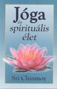 Utolsó esély Jóga és spirituális élet