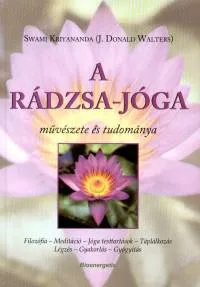 Outlet A Rádzsa-jóga művészete és tudománya