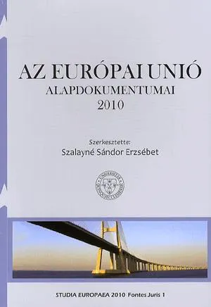 Az Európai Unió alapdokumentumai 2010 Biztonságos fizetés