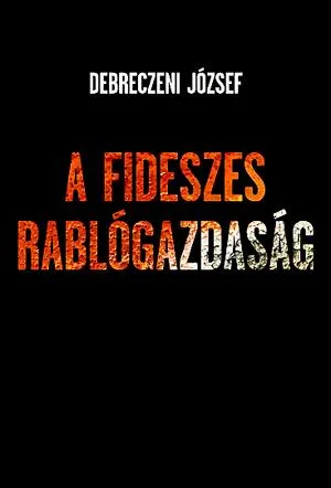 Árengedmény A fideszes rablógazdaság