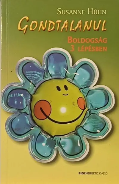 Bestseller Gondtalanul - Boldogság három lépésben