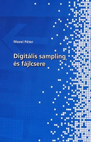 Digitális sampling és fájlcsere Expressz szállítás