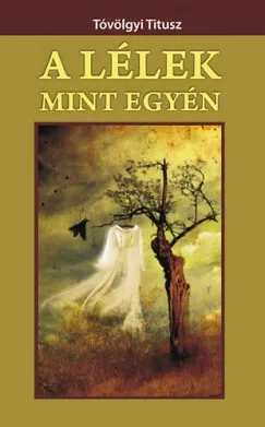 Exkluzív ajánlat A lélek mint egyén