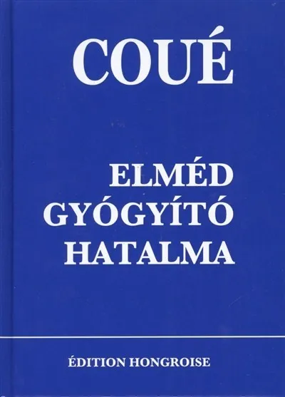 Gyors kiszállítás Elméd gyógyító hatalma