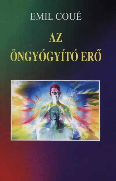 Ne maradj le Az öngyógyító erő