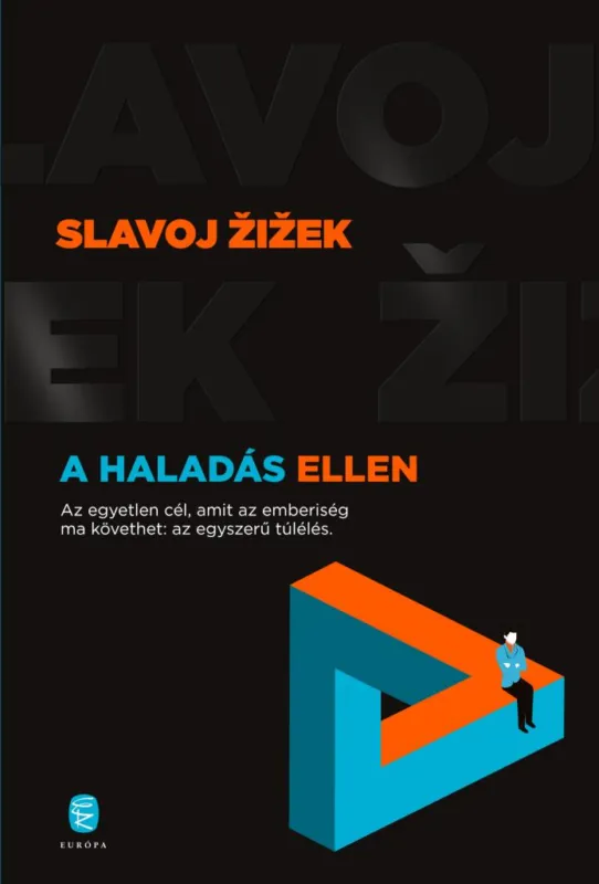 Utolsó esély A haladás ellen