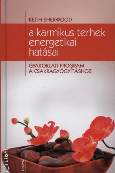 A karmikus terhek energetikai hatásai Kihagyhatatlan ajánlat