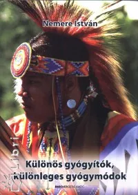 Különös gyógyítók, különleges gyógymódok Kiárusítás