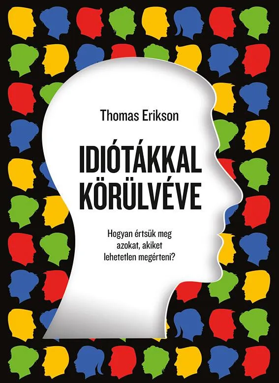 Idiótákkal körülvéve Szuper ajánlat