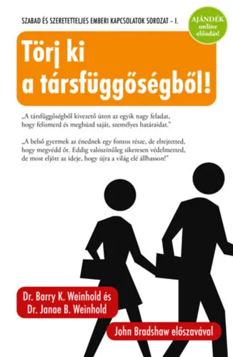 Exkluzív ajánlat Törj ki a társfüggőségből!