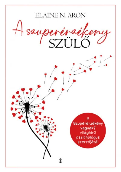 Prémium A szuperérzékeny szülő