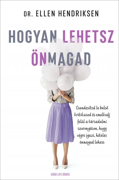 Hogyan lehetsz önmagad Kihagyhatatlan ajánlat