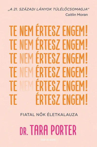 Te nem értesz engem! Csak ma