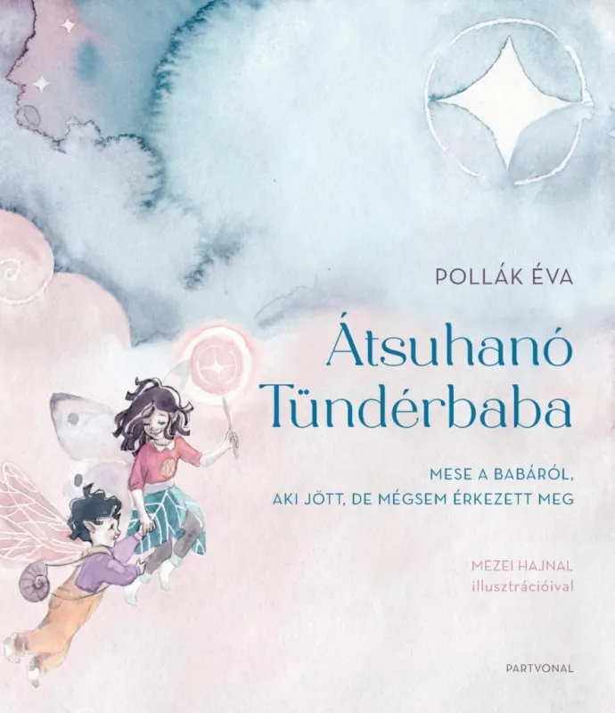 Akciós ár Átsuhanó Tündérbaba