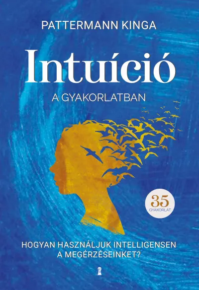 Árcsökkenés Intuíció a gyakorlatban - Hogyan használd intelligensen a megérzéseidet?