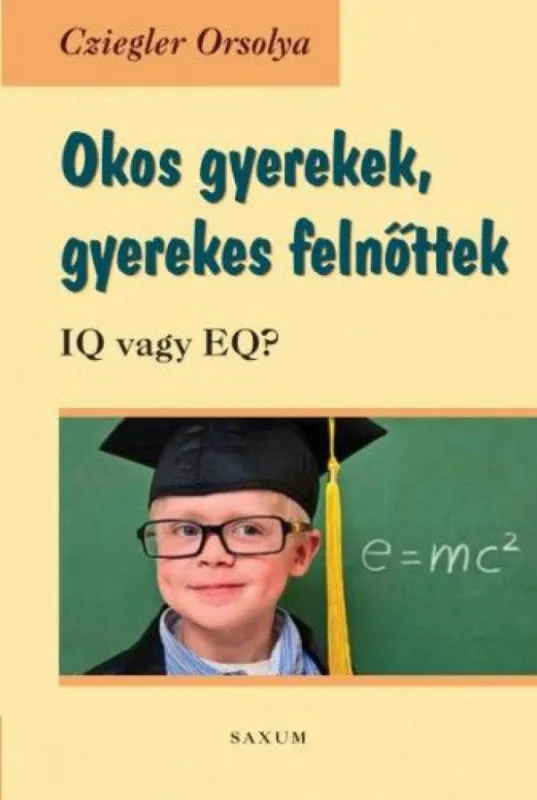 Csak ma Okos gyerekek, gyerekes felnőttek