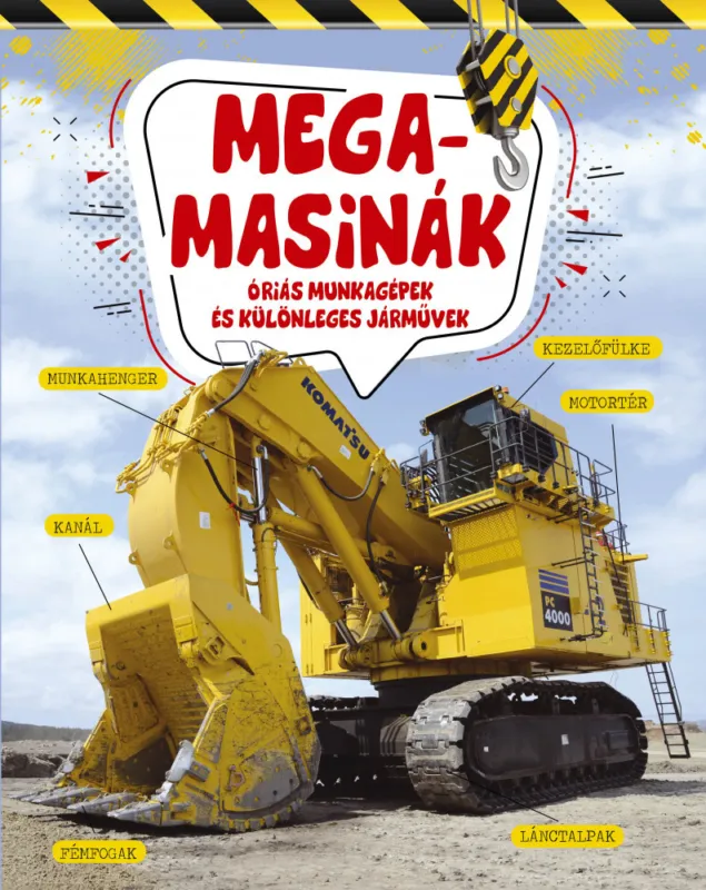 Nézd meg most Megamasinák - Óriás munkagépek és különleges járművek