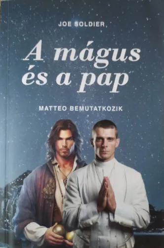 A mágus és a pap - Matteo bemutatkozik Exkluzív ajánlat