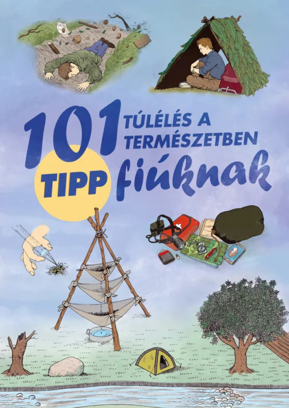 Olcsó 101 tipp túlélés a természetben
