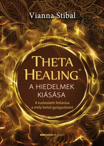 Végkiárusítás ThetaHealing - A hiedelmek kiásása