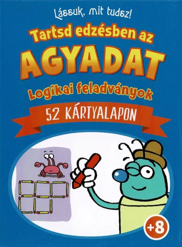 Olcsóbb Lássuk, mit tudsz! - Tartsd edzésben az agyadat