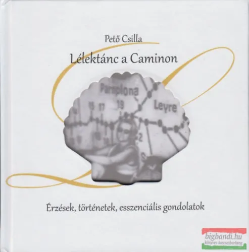 Szuper ajánlat LÉLEKTÁNC A CAMINON