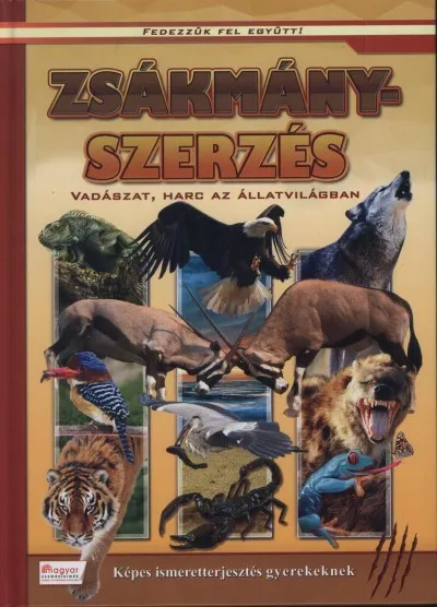 Legkelendőbb Fedezzük fel Együtt Zsákmányszerzés