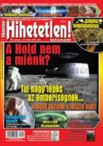 Árcsökkenés Hihetetlen! magazin - XVI. évfolyam 7. (177.) szám, 2016. július (A Hold nem a miénk?)