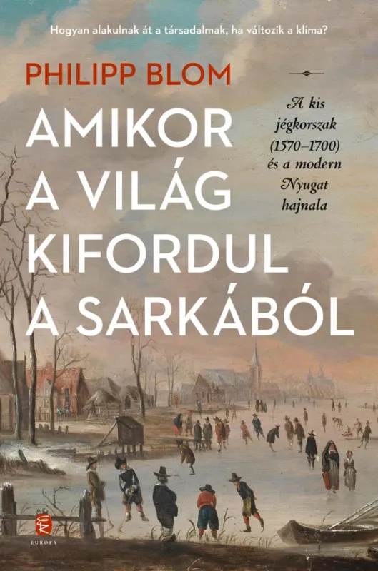 Vedd meg most Amikor a világ kifordul a sarkából