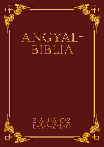 Rendeld meg most Angyalbiblia