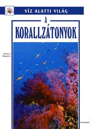 Ajánlat A korallzátonyok