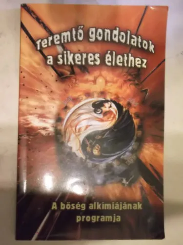 Teremtő gondolatok a sikeres élethez Kedvezményes ár