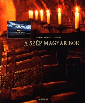 Alacsony ár A szép magyar bor