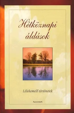 Hétköznapi áldások Alacsony ár