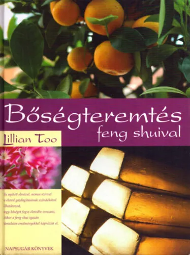 Olcsóbb Bőségtermés Feng Shuival