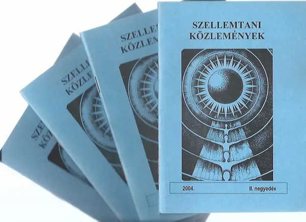 Szellemtani közlemények 2004. I.-IV. negyedév (teljes évfolyam) Szuper ajánlat