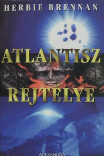 Akciós ár Atlantisz rejtélye (Kutatás Atlantisz után / Meglepő felfedezések / Kapcsolat a világűrrel)