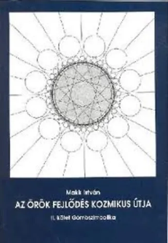 Rendeld meg most Az örök fejlődés kozmikus útja II.- Gömbszimbolika
