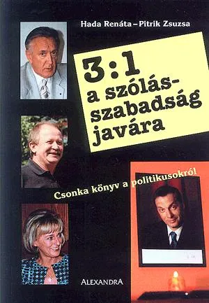 3:1 a szólásszabadság javára Kihagyhatatlan ajánlat