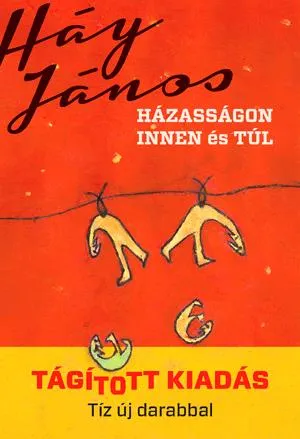 Házasságon innen és túl Újdonság